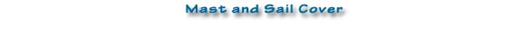 Maast and Sail Cover Subhead